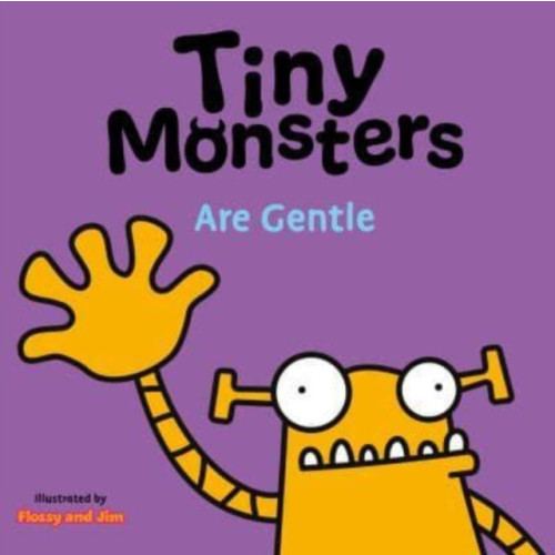 Sweet Cherry Publishing Tiny Monsters Are Gentle (bok, board book, eng)