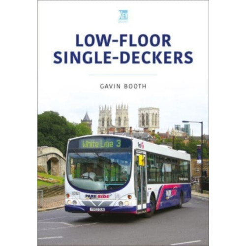 Key Publishing Ltd Low-Floor Single-Deckers (häftad, eng)