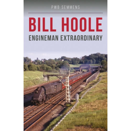 Crecy Publishing Bill Hoole (häftad, eng)