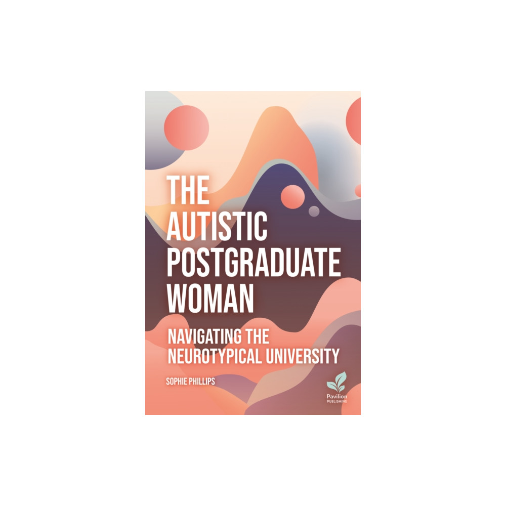 Produktbild för The Autistic Postgraduate Woman (häftad, eng)