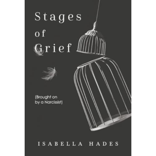 Olympia Publishers Stages of Grief (Brought on by a Narcissist) (häftad, eng)