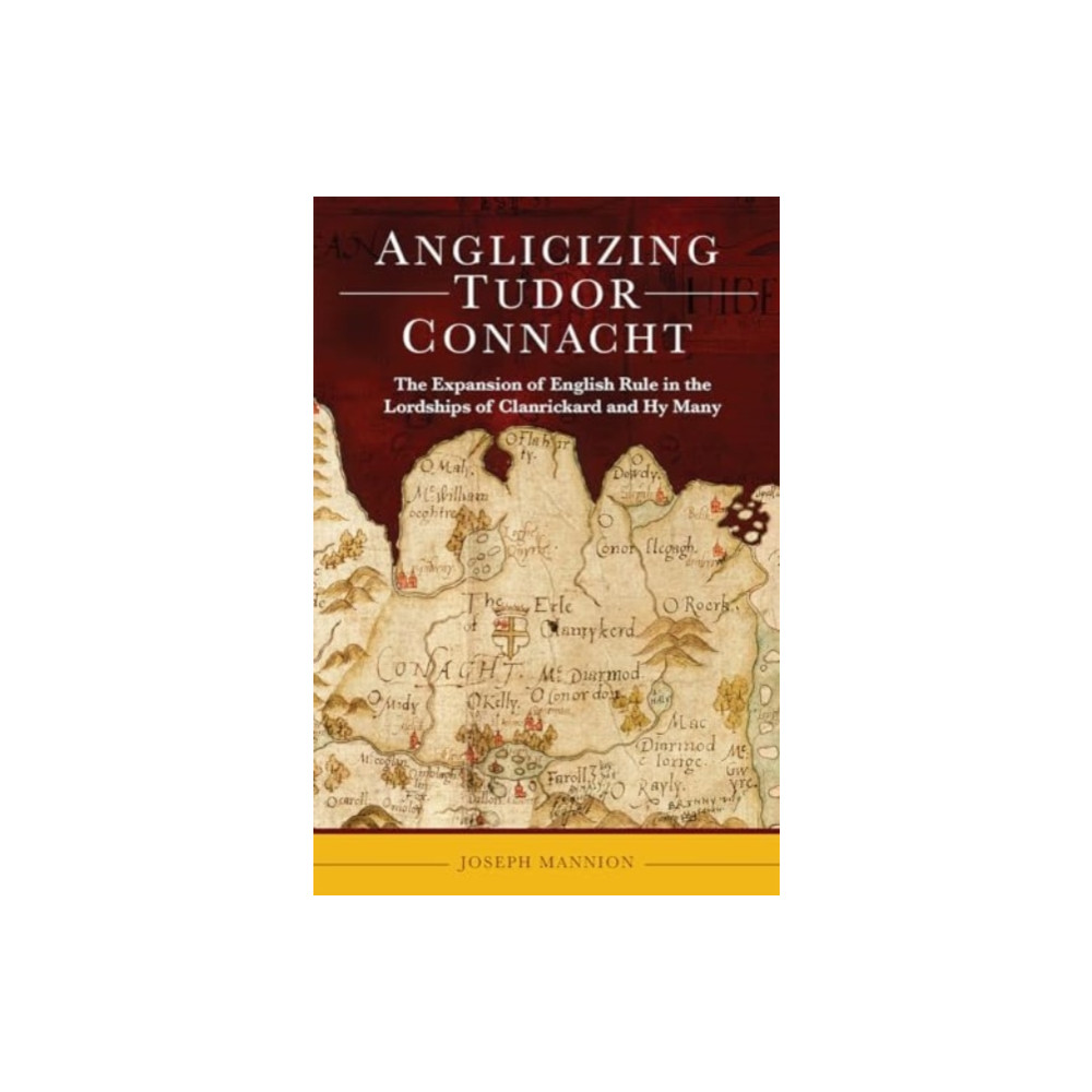 Produktbild för Anglicizing Tudor Connacht (inbunden, eng)