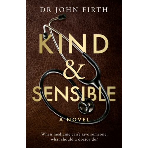 The Book Guild Ltd Kind & Sensible (häftad, eng)