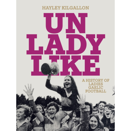 New Island Books Unladylike (inbunden, eng)