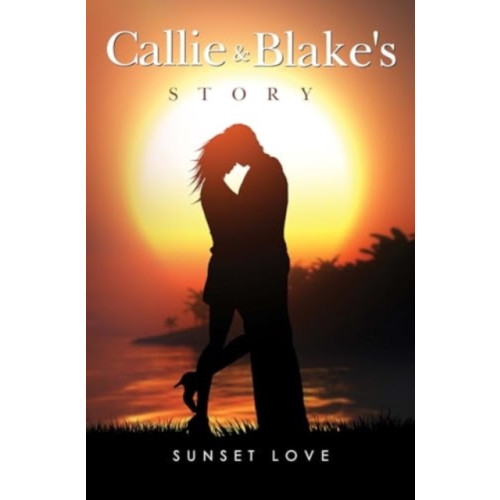 Pegasus Elliot Mackenzie Publishers Callie and Blakes Story (häftad, eng)