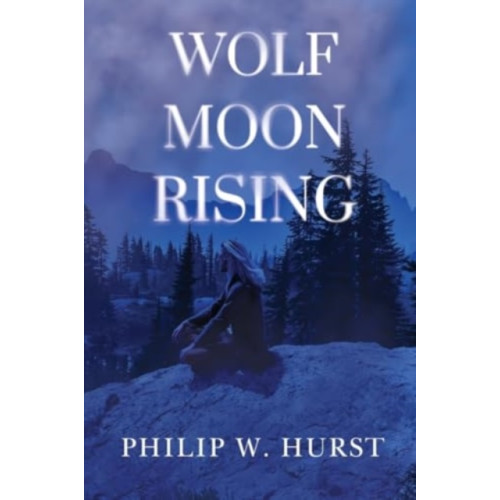 Pegasus Elliot Mackenzie Publishers Wolf Moon Rising (häftad, eng)