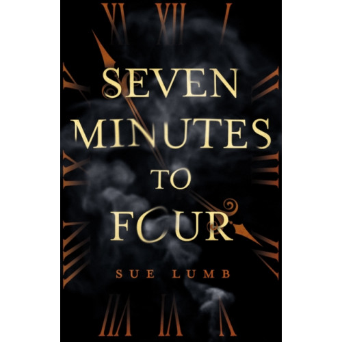 Troubador Publishing Seven Minutes to Four (häftad, eng)