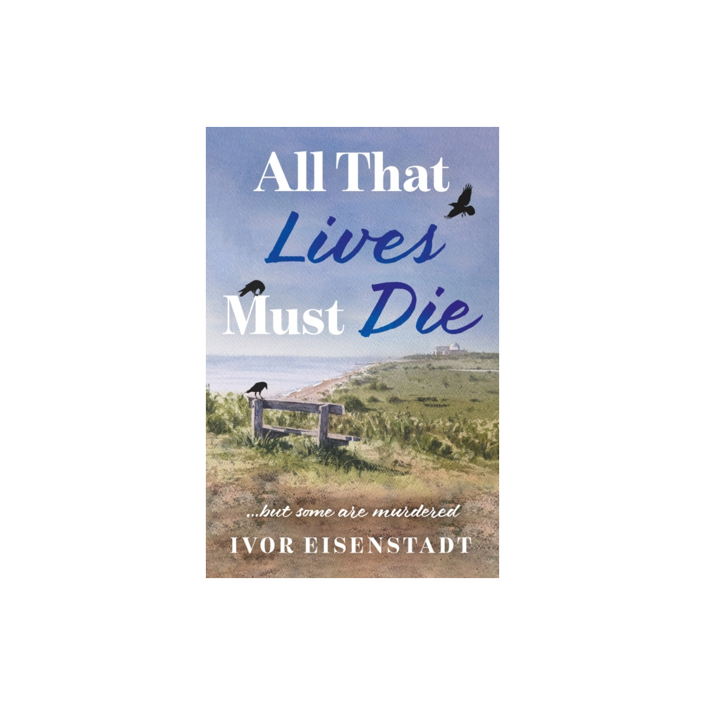 Produktbild för All That Lives Must Die (häftad, eng)