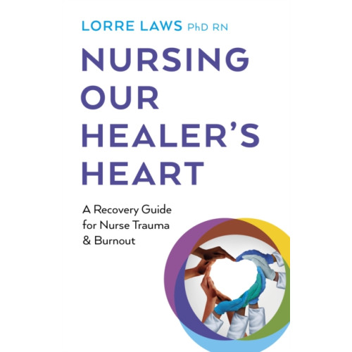 Collective Ink Nursing Our Healer's Heart (häftad, eng)