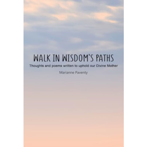 Olympia Publishers Walk in Wisdom's Path (Hardback) (inbunden, eng)