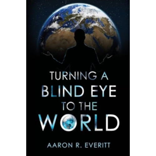 Olympia Publishers Turning a Blind Eye to the World (häftad, eng)
