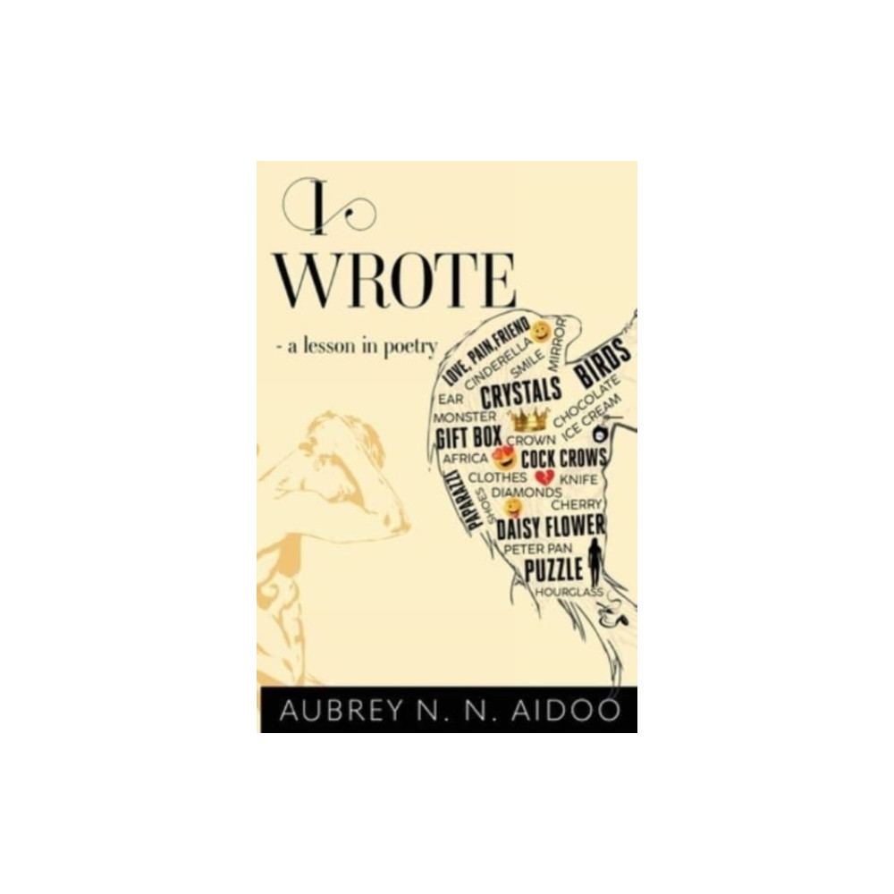 Produktbild för I Wrote - A Lesson in Poetry (häftad, eng)
