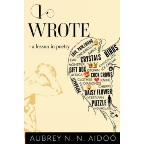 Olympia Publishers I Wrote - A Lesson in Poetry (häftad, eng)