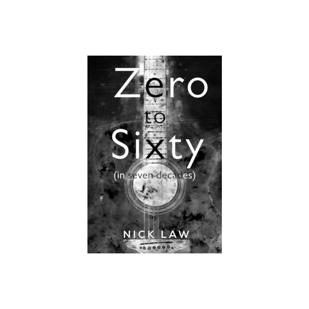 Produktbild för Zero to Sixty (in seven decades) (häftad, eng)