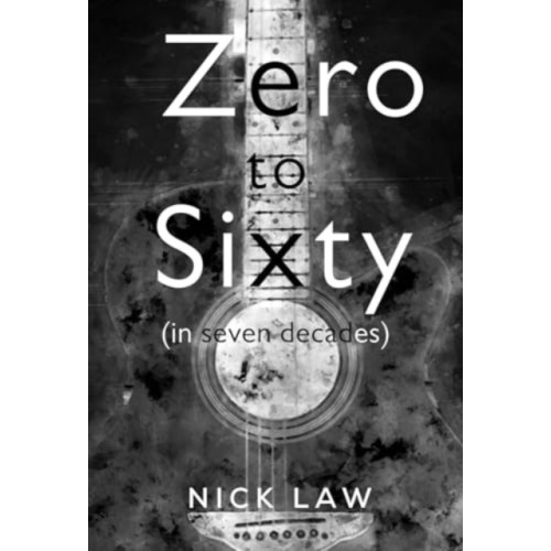 Olympia Publishers Zero to Sixty (in seven decades) (häftad, eng)