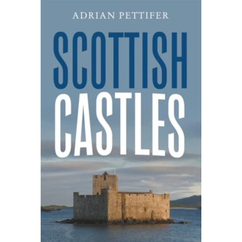 Boydell & Brewer Ltd Scottish Castles (häftad, eng)