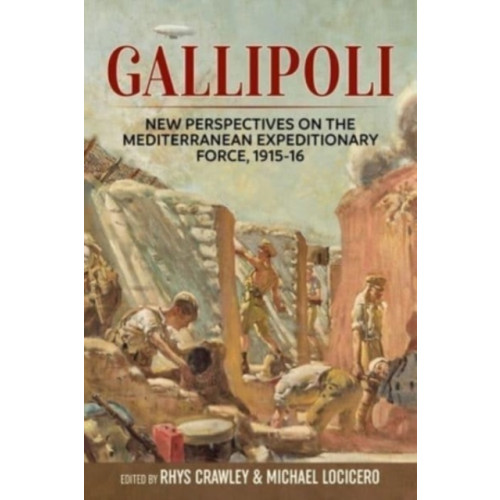 Helion & Company Gallipoli (häftad, eng)