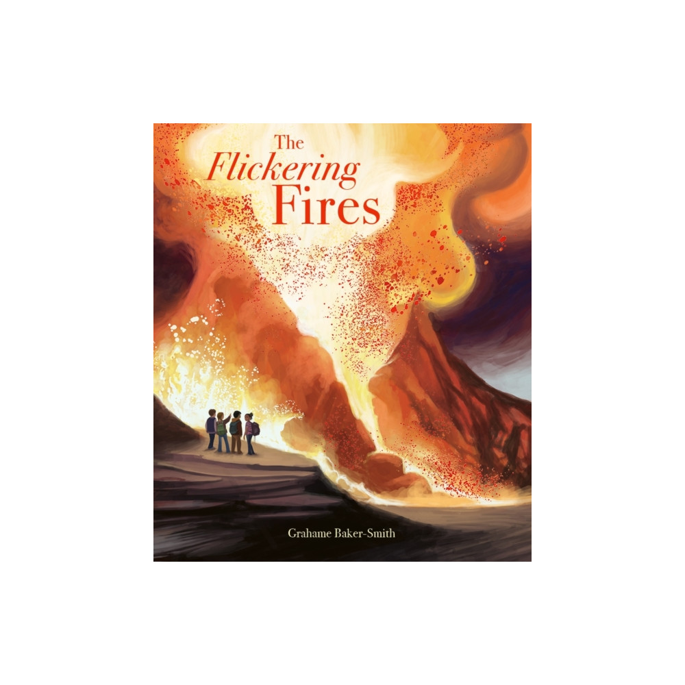 Produktbild för The Flickering Fires (inbunden, eng)