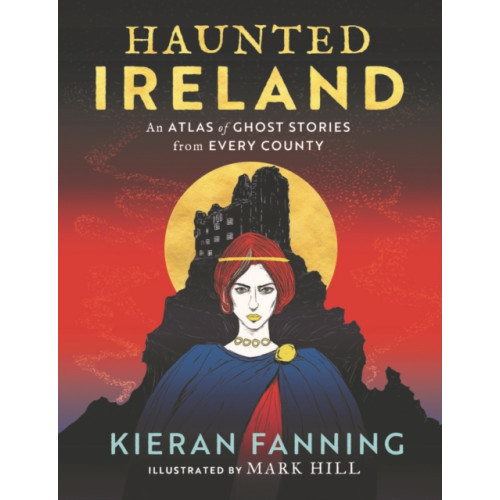 Gill Haunted Ireland (inbunden, eng)