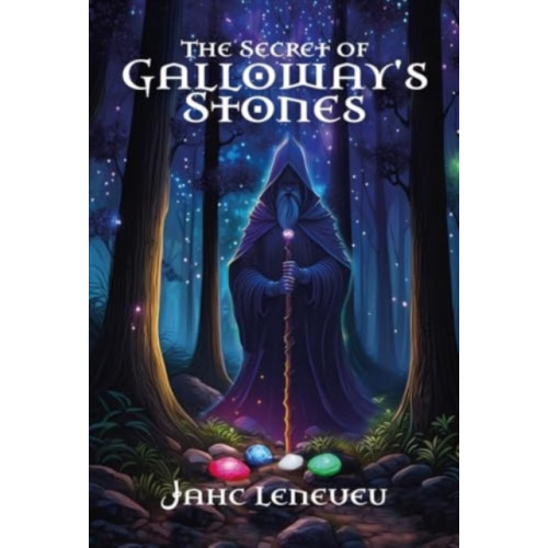 Brown Dog Books The Secret Of Galloway's Stones (häftad, eng)