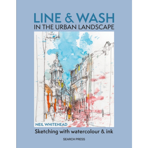 Search Press Ltd Line & Wash in the Urban Landscape (häftad, eng)