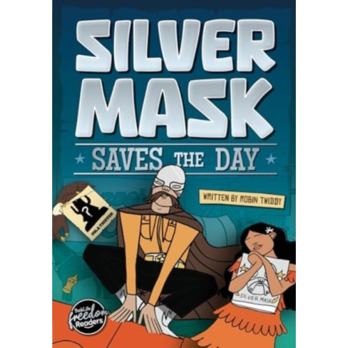 BookLife Publishing Silver Mask Saves the Day (häftad, eng)