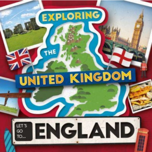 BookLife Publishing Let's Go To England (häftad, eng)