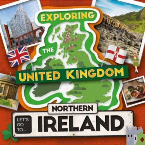 BookLife Publishing Let's Go To Northern Ireland (häftad, eng)