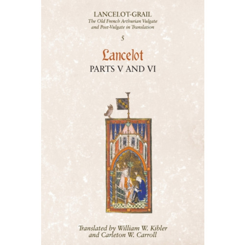 Boydell & Brewer Ltd Lancelot-Grail: 5. Lancelot part V and VI (häftad, eng)