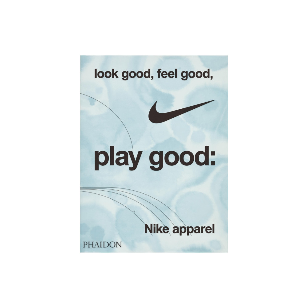 Produktbild för Look Good, Feel Good, Play Good (inbunden, eng)