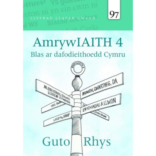 Gwasg Carreg Gwalch Llyfrau Llafar Gwlad: 97. AmrywIAITH 4 (häftad, wel)