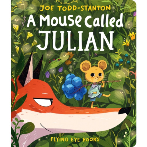 Flying Eye Books A Mouse Called Julian (bok, board book, eng)