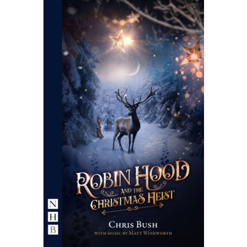 Nick Hern Books Robin Hood and the Christmas Heist (häftad, eng)