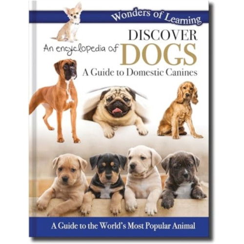 North Parade Publishing Discover an Encyclopedia of Dogs (inbunden, eng)