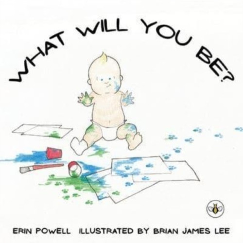 Olympia Publishers What Will You Be? (häftad, eng)
