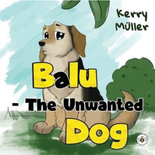 Olympia Publishers Balu - The Unwanted Dog (häftad, eng)