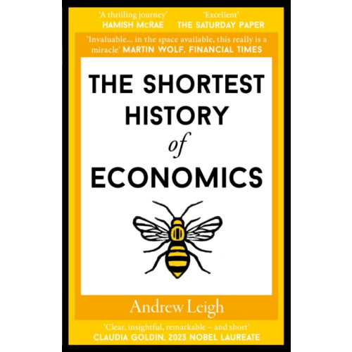 Old Street Publishing The Shortest History of Economics (häftad, eng)