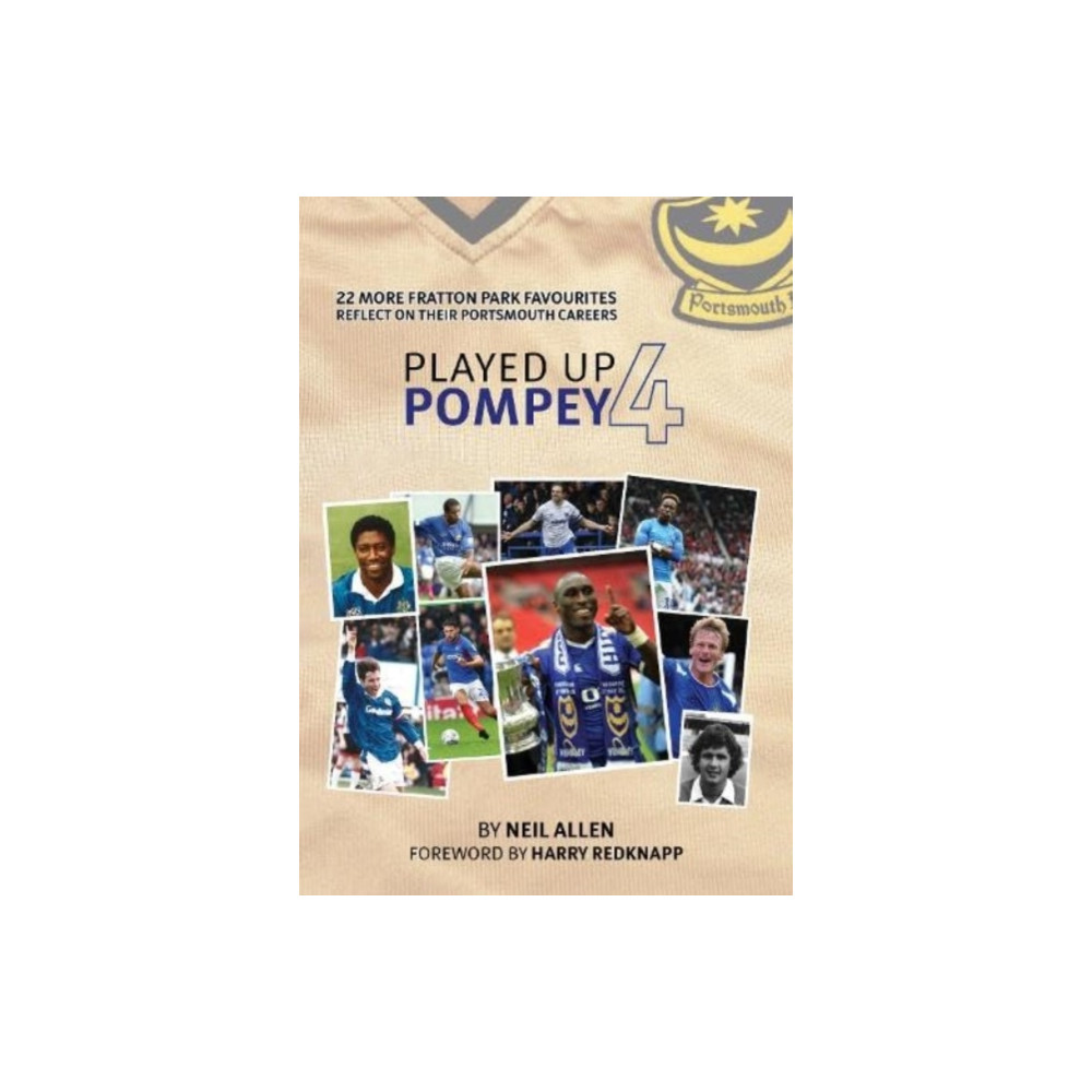 Produktbild för Played Up Pompey Four (inbunden, eng)