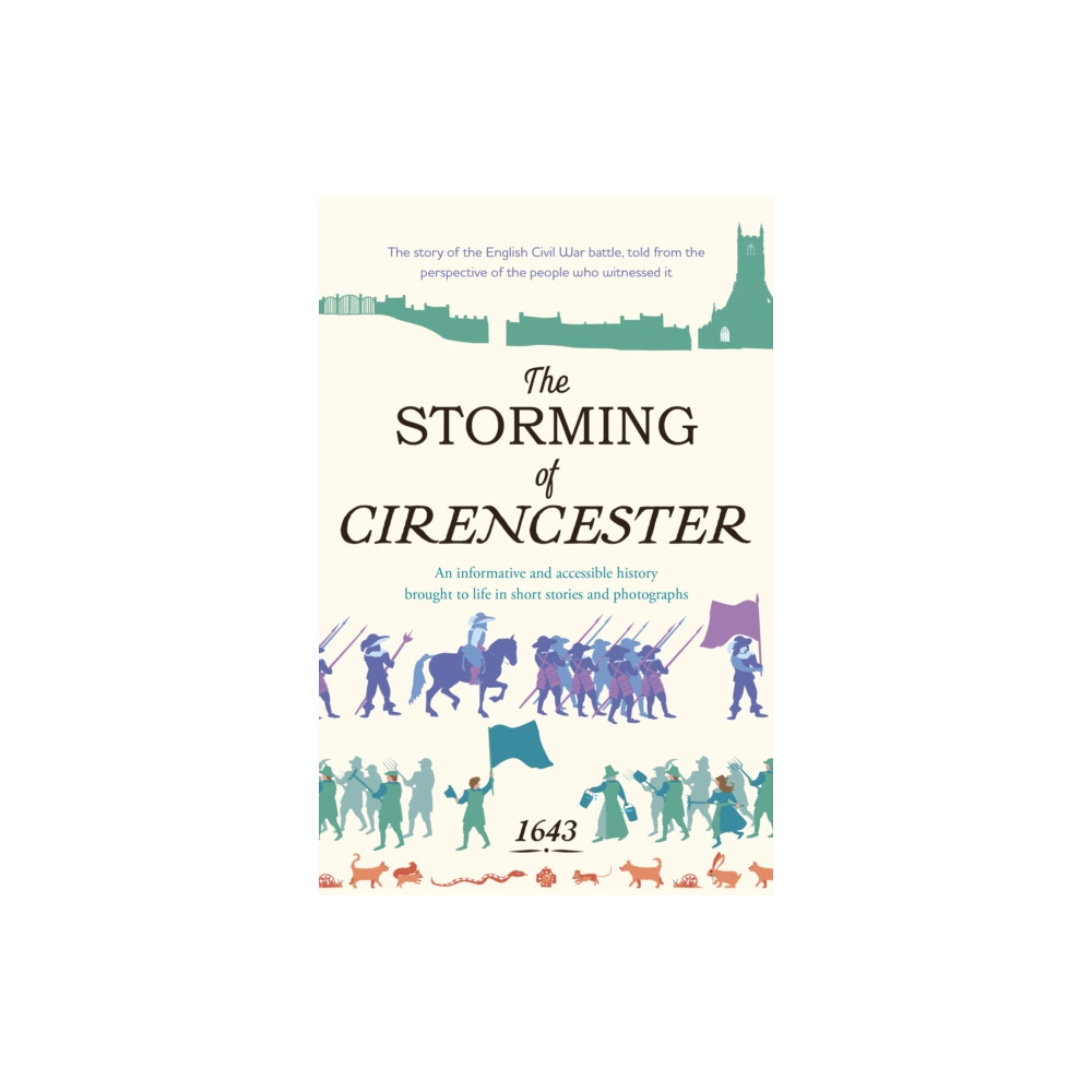 Produktbild för The Storming of Cirencester (häftad, eng)