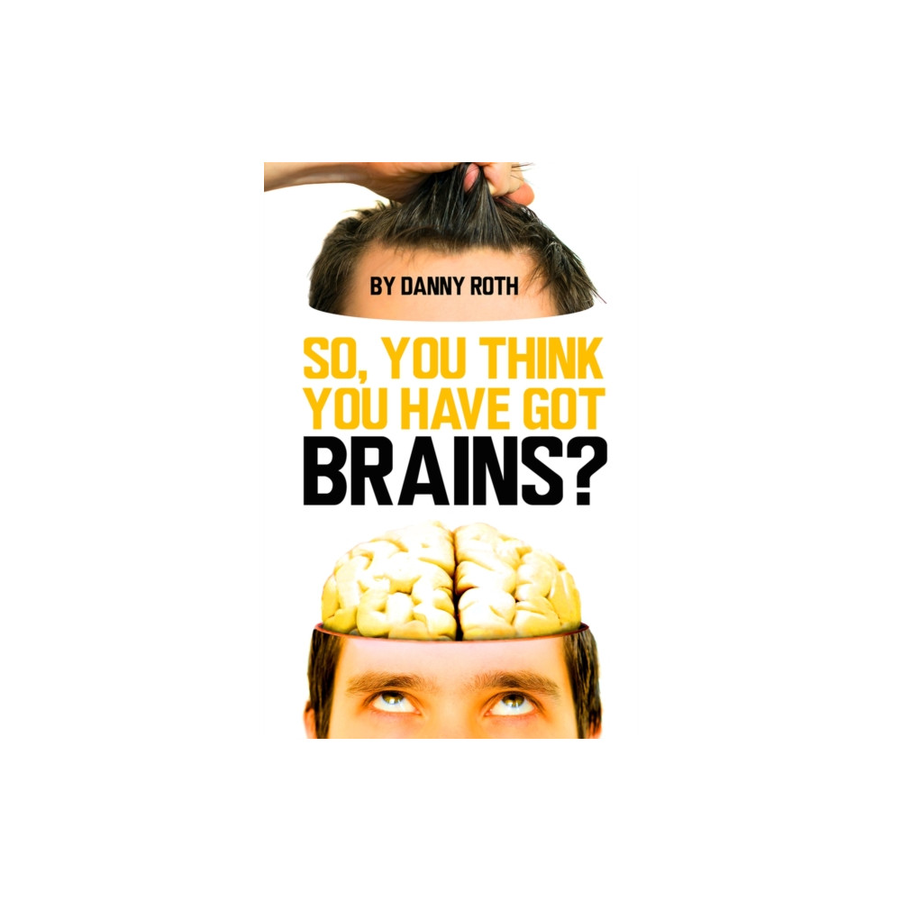 Produktbild för So You Think You've Got Brains? (häftad, eng)