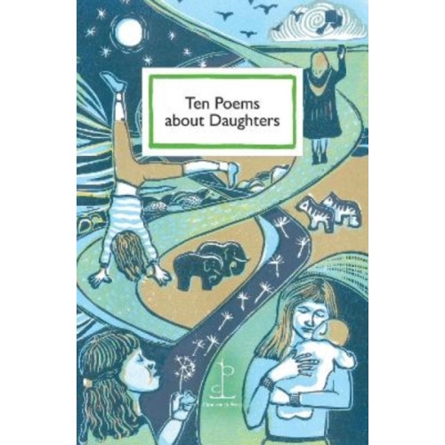 Candlestick Press Ten Poems about Daughters (häftad, eng)