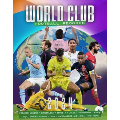 Danann Media Publishing Limited World Club Football Records (inbunden, eng)