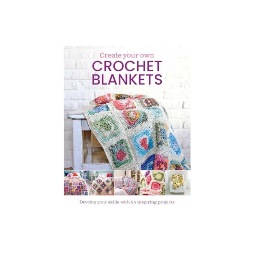 Produktbild för Create Your Own Crochet Blankets (inbunden, eng)