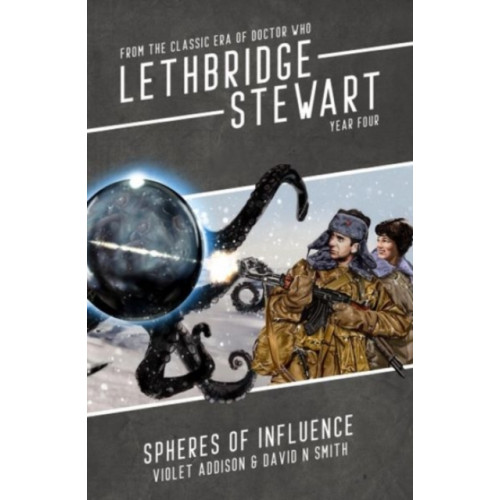 Candy Jar Books Lethbridge-Stewart: Spheres of Influence (häftad, eng)