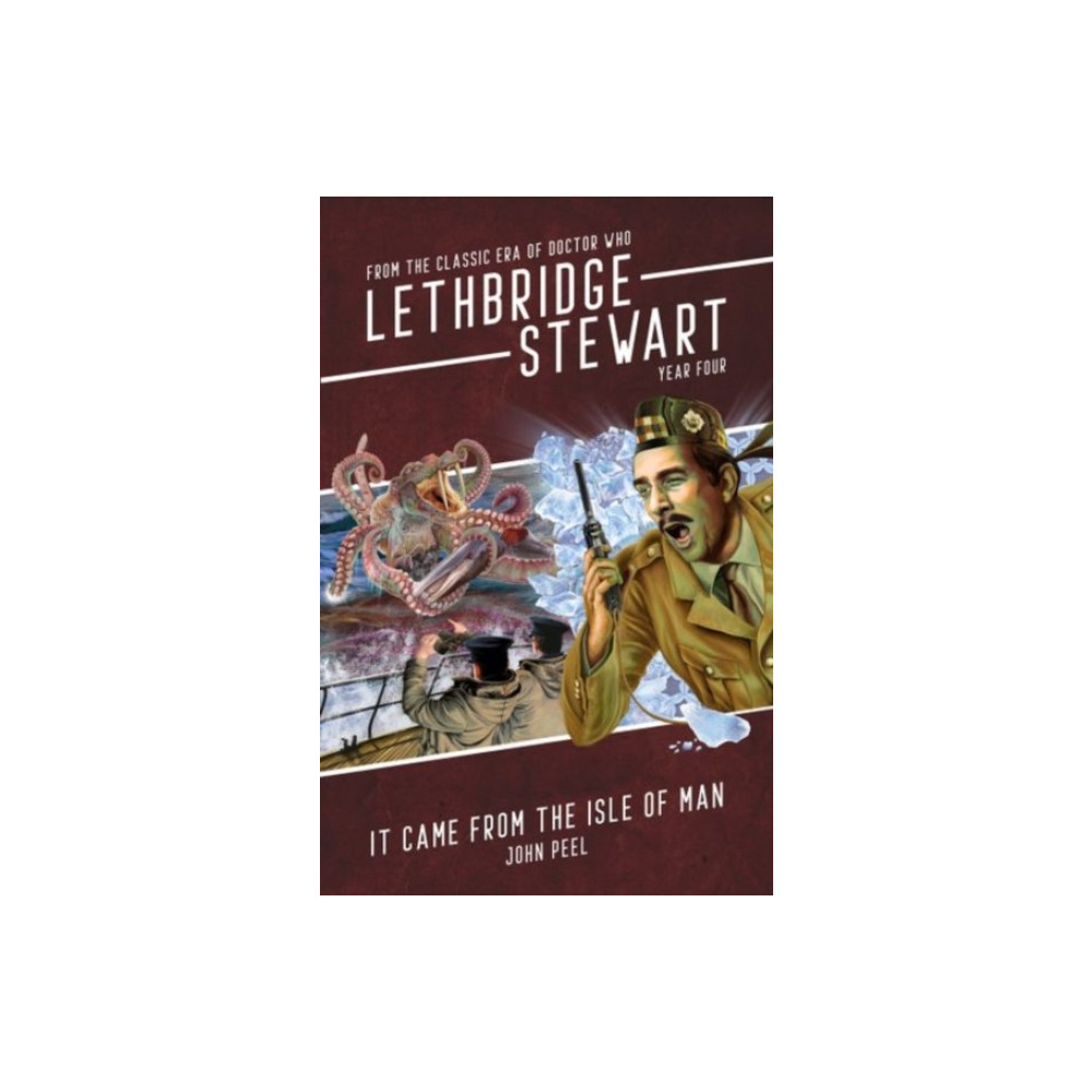 Produktbild för Lethbridge-Stewart: It Came From The Isle of Man (häftad, eng)