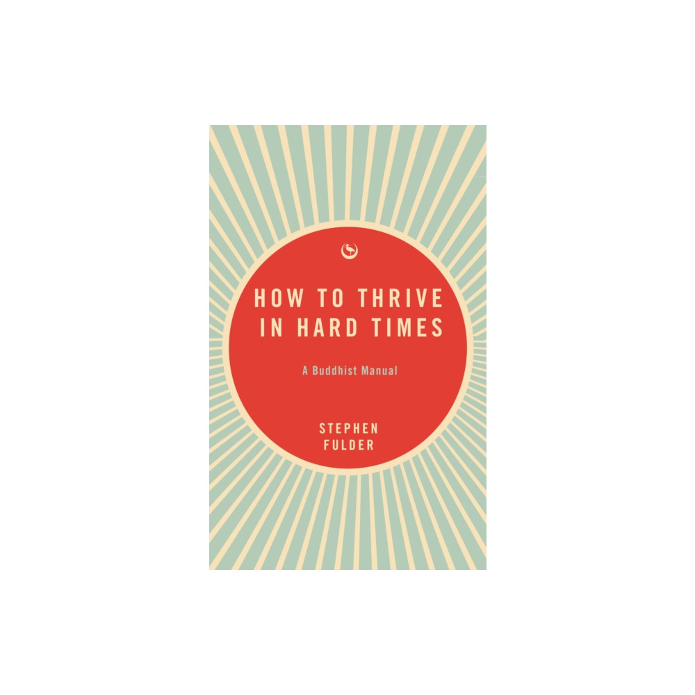 Produktbild för How to Thrive in Hard Times (häftad, eng)