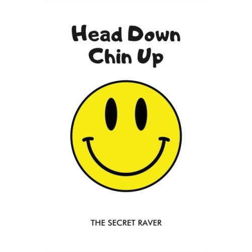 i2i Publishing Head Down - Chin Up (häftad, eng)