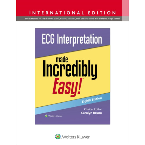 Wolters Kluwer Health ECG Interpretation Made Incredibly Easy! (häftad, eng)