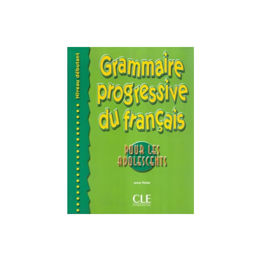 Produktbild för Grammaire progressive du francais pour les adolescents - Niveau debutant (häftad, fre)