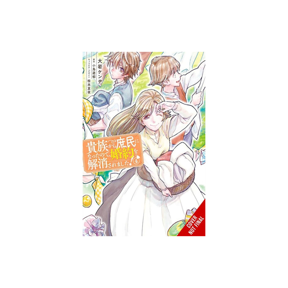 Produktbild för When I Became a Commoner, They Broke Off Our Engagement!, Vol. 4 (häftad, eng)
